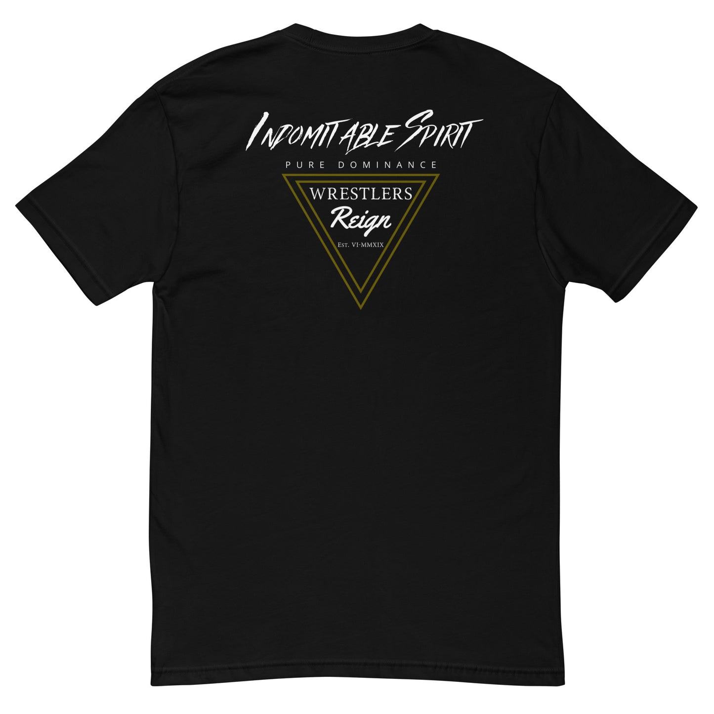 Indomitable T-shirt - Wrestlers Reign