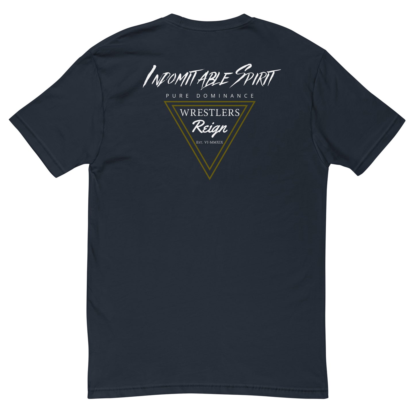 Indomitable T-shirt - Wrestlers Reign