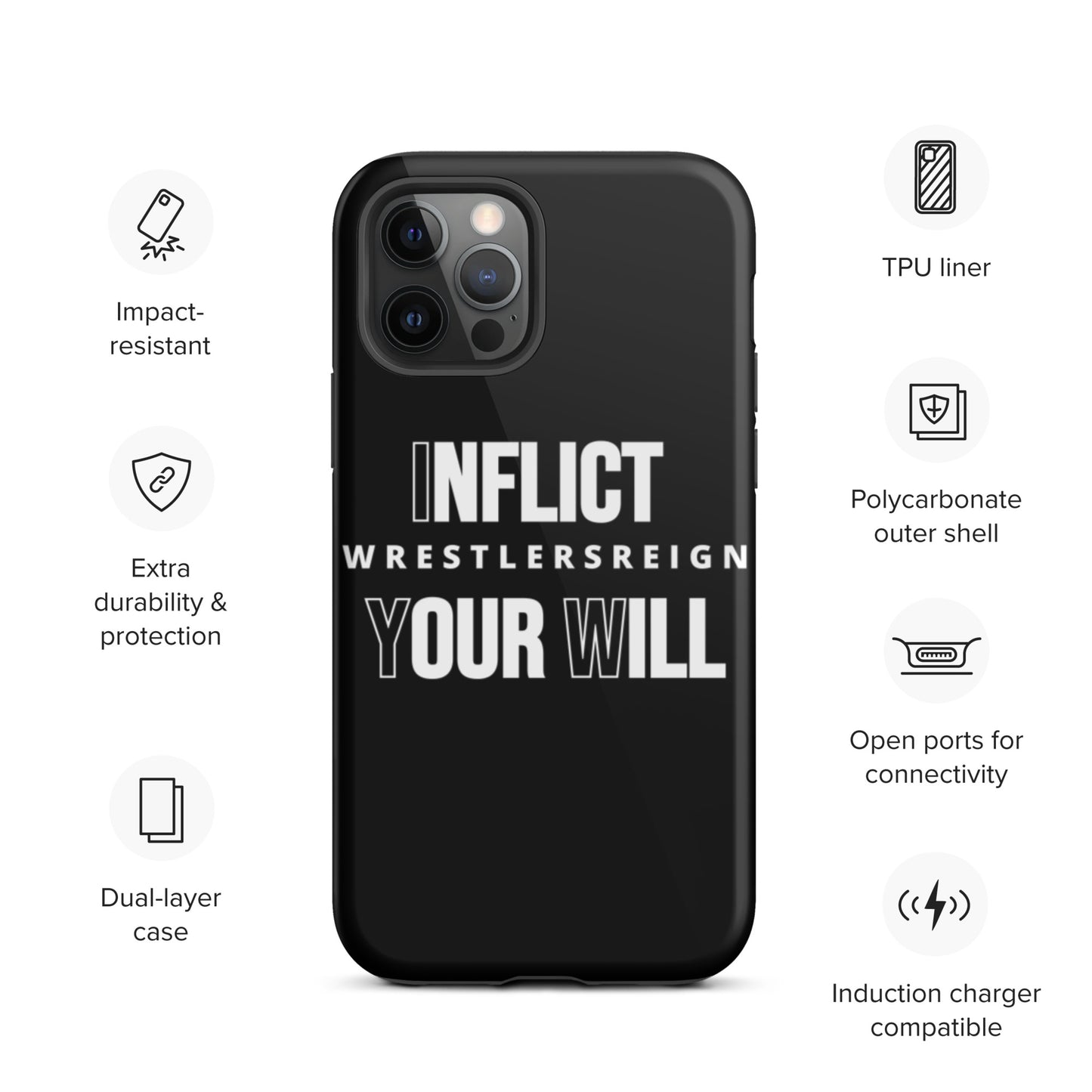 Inflict Your Will Tough iPhone case - Wrestlers Reign 