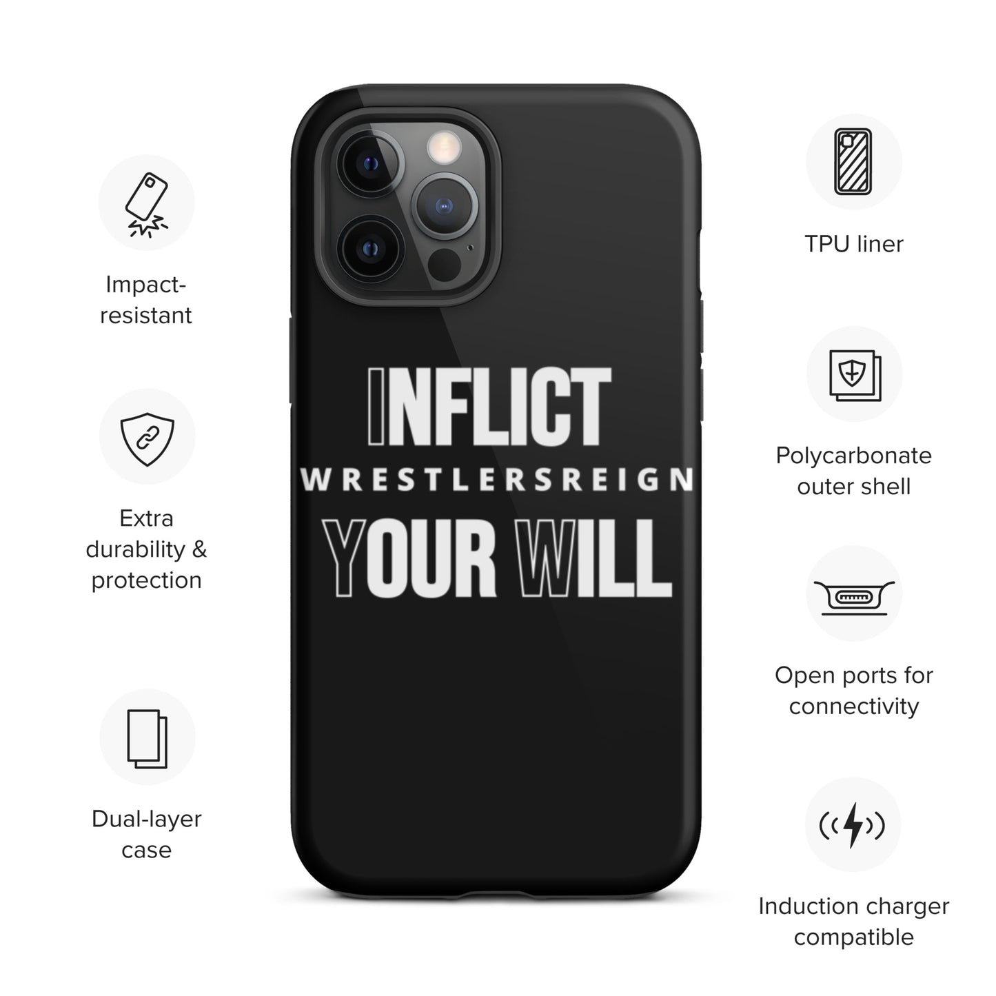 Inflict Your Will Tough iPhone case - Wrestlers Reign 