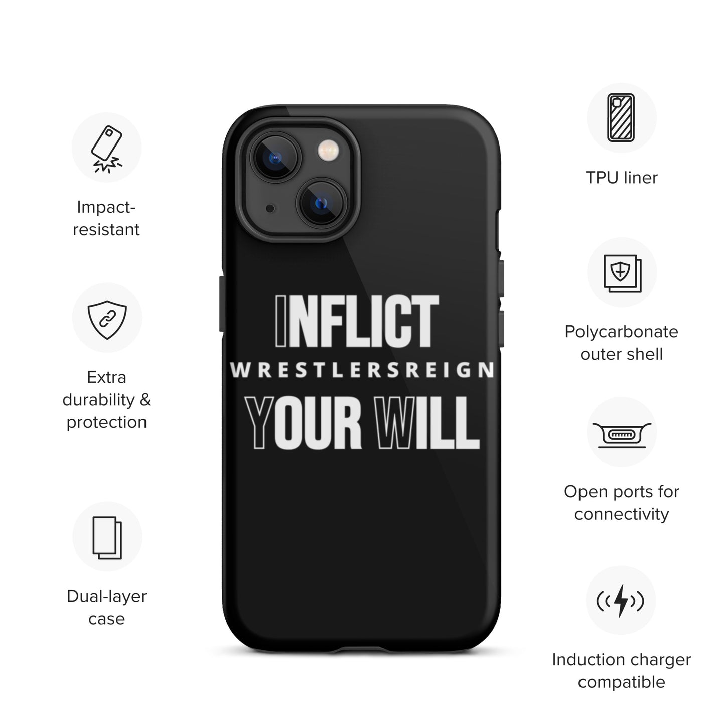 Inflict Your Will Tough iPhone case - Wrestlers Reign 