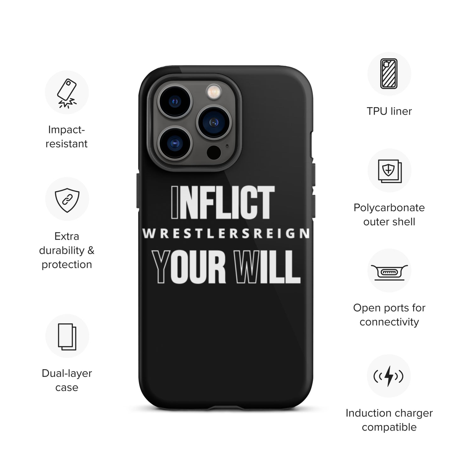 Inflict Your Will Tough iPhone case - Wrestlers Reign 