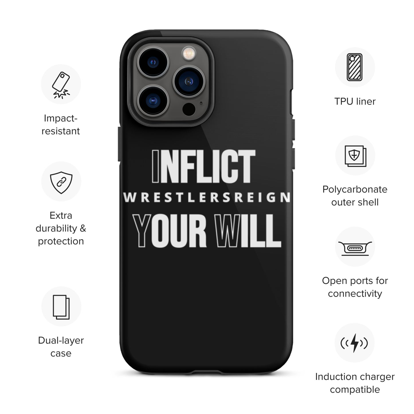 Inflict Your Will Tough iPhone case - Wrestlers Reign 