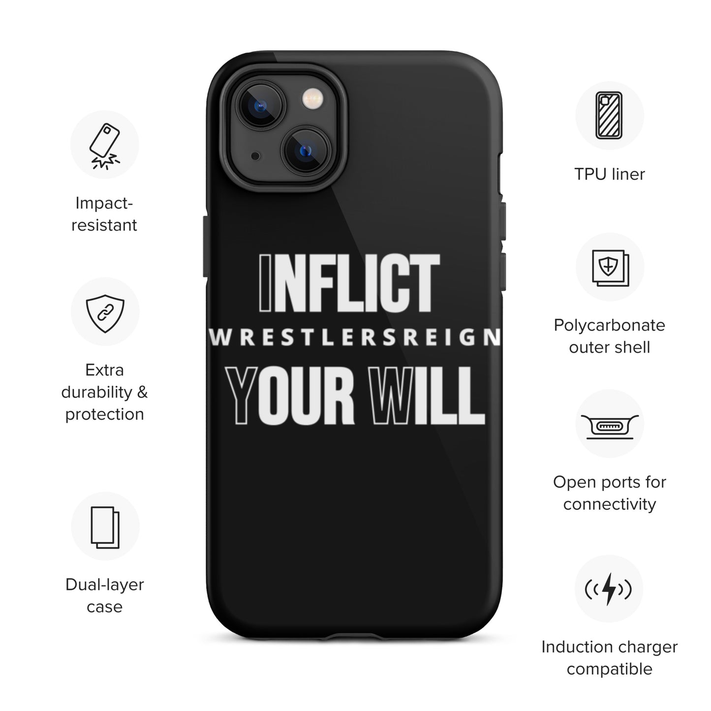 Inflict Your Will Tough iPhone case - Wrestlers Reign 