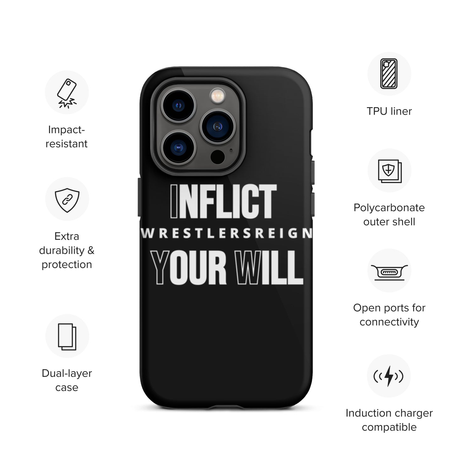 Inflict Your Will Tough iPhone case - Wrestlers Reign 