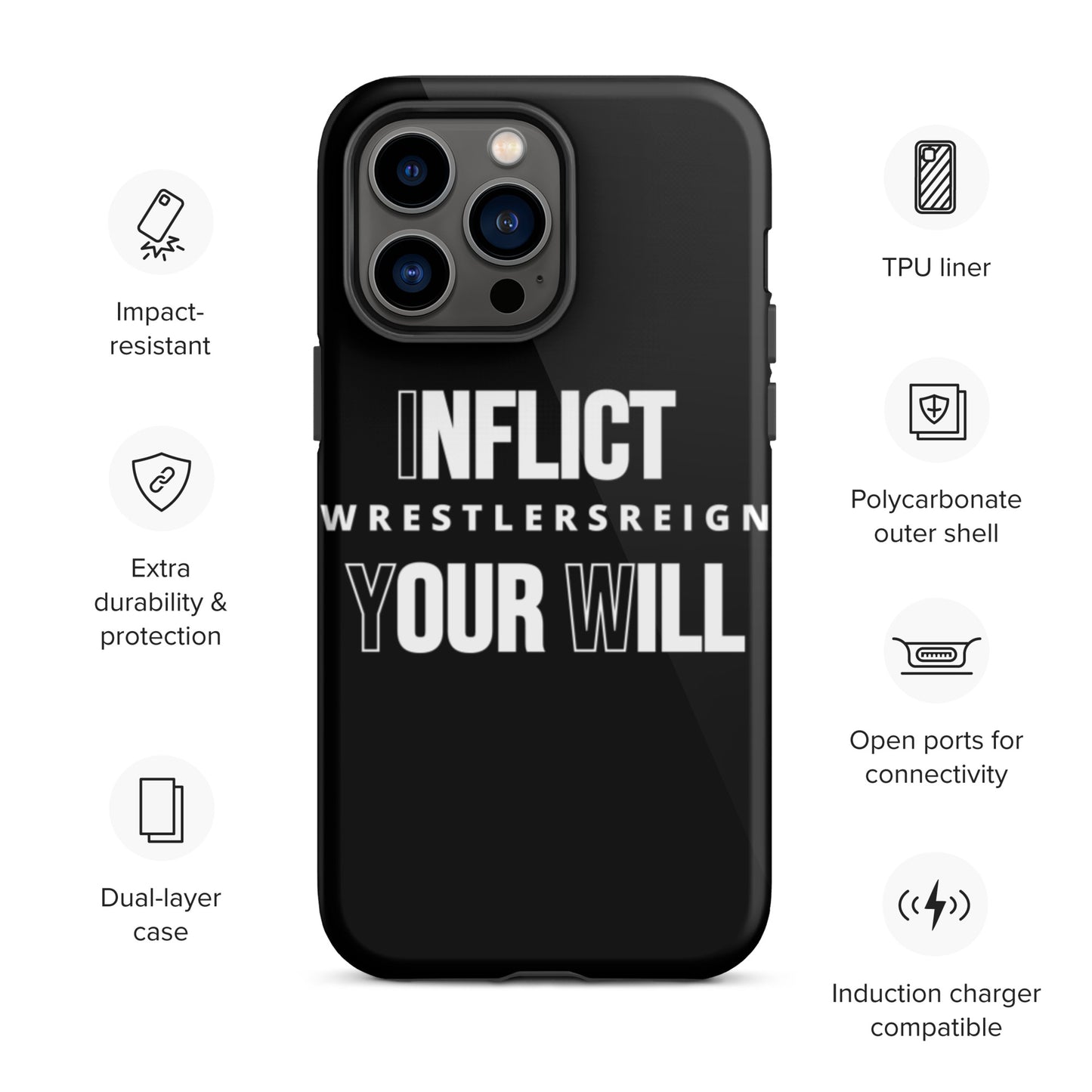 Inflict Your Will Tough iPhone case - Wrestlers Reign 