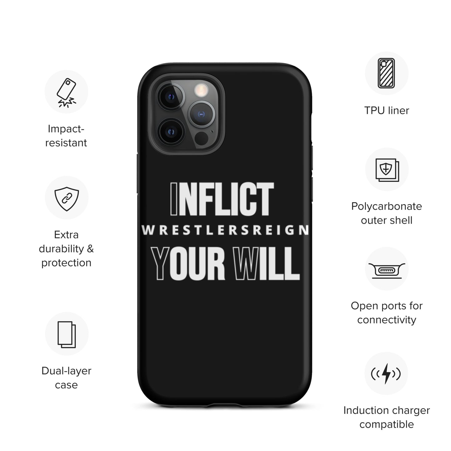 Inflict Your Will Tough iPhone case - Wrestlers Reign 