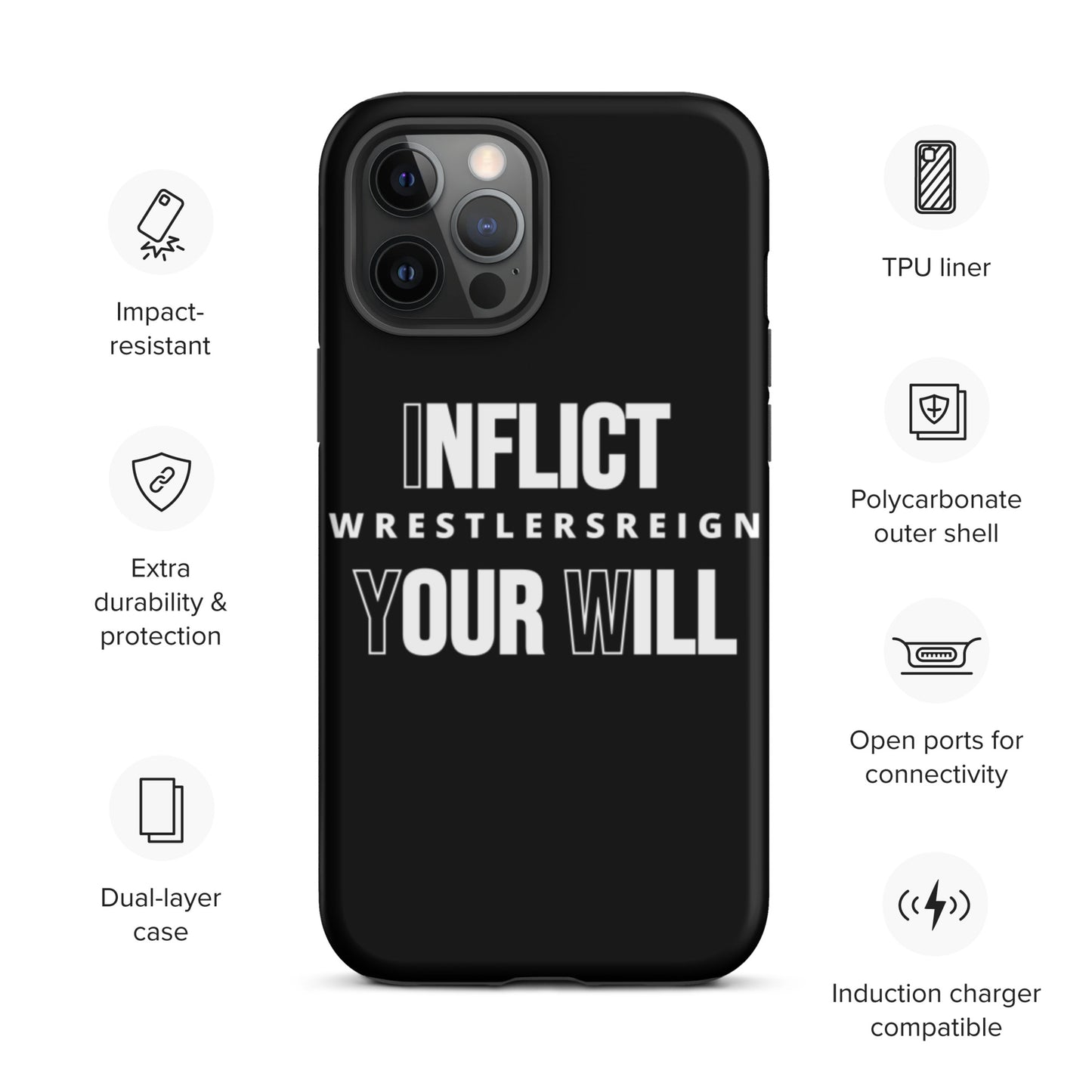 Inflict Your Will Tough iPhone case - Wrestlers Reign 