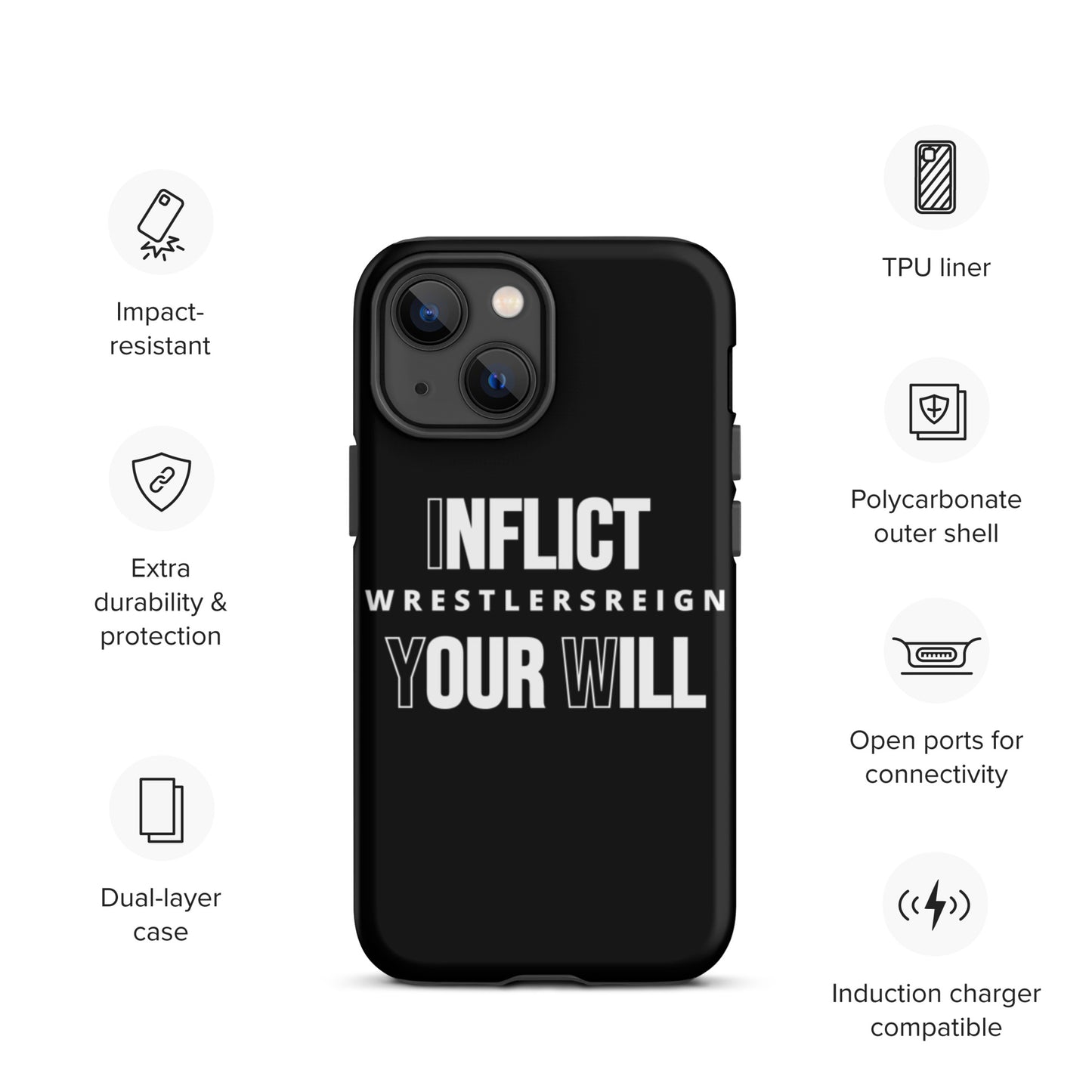 Inflict Your Will Tough iPhone case - Wrestlers Reign 