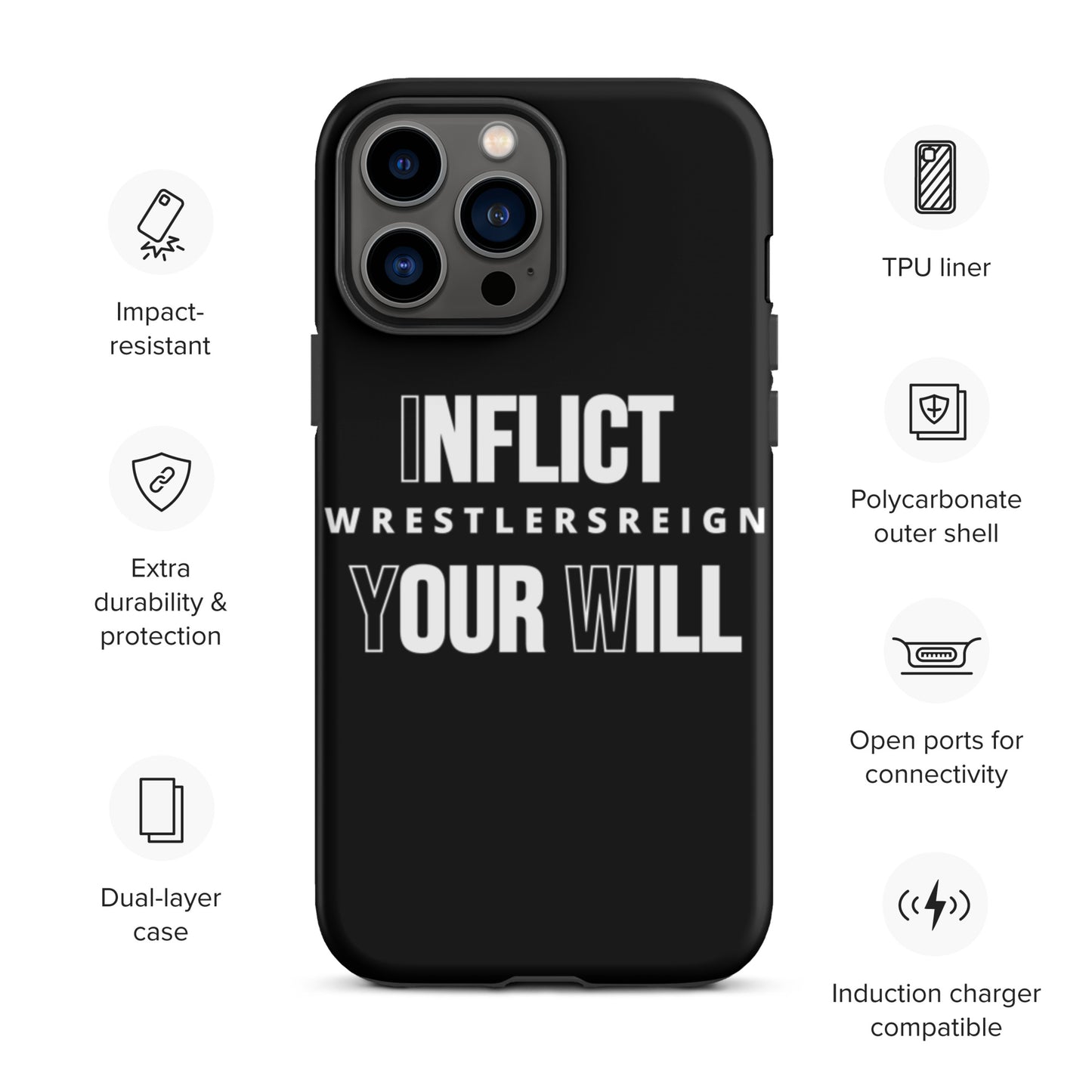 Inflict Your Will Tough iPhone case - Wrestlers Reign 