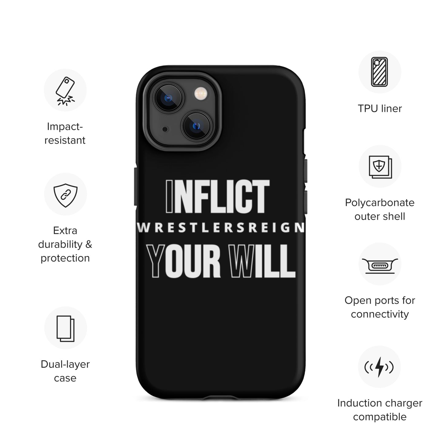 Inflict Your Will Tough iPhone case - Wrestlers Reign 