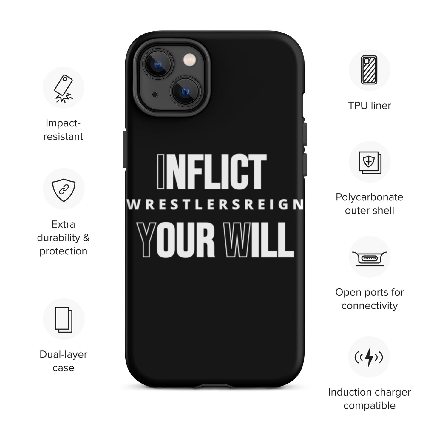 Inflict Your Will Tough iPhone case - Wrestlers Reign 