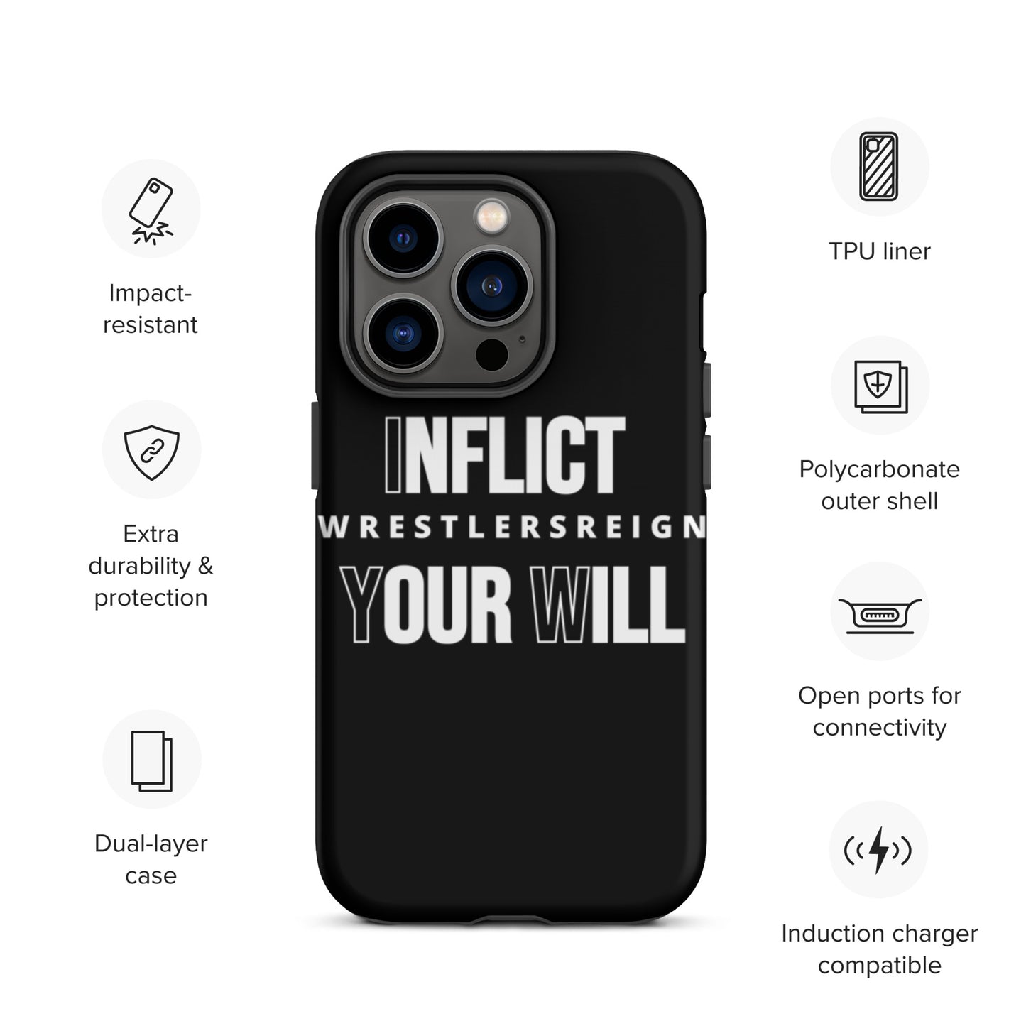 Inflict Your Will Tough iPhone case - Wrestlers Reign 