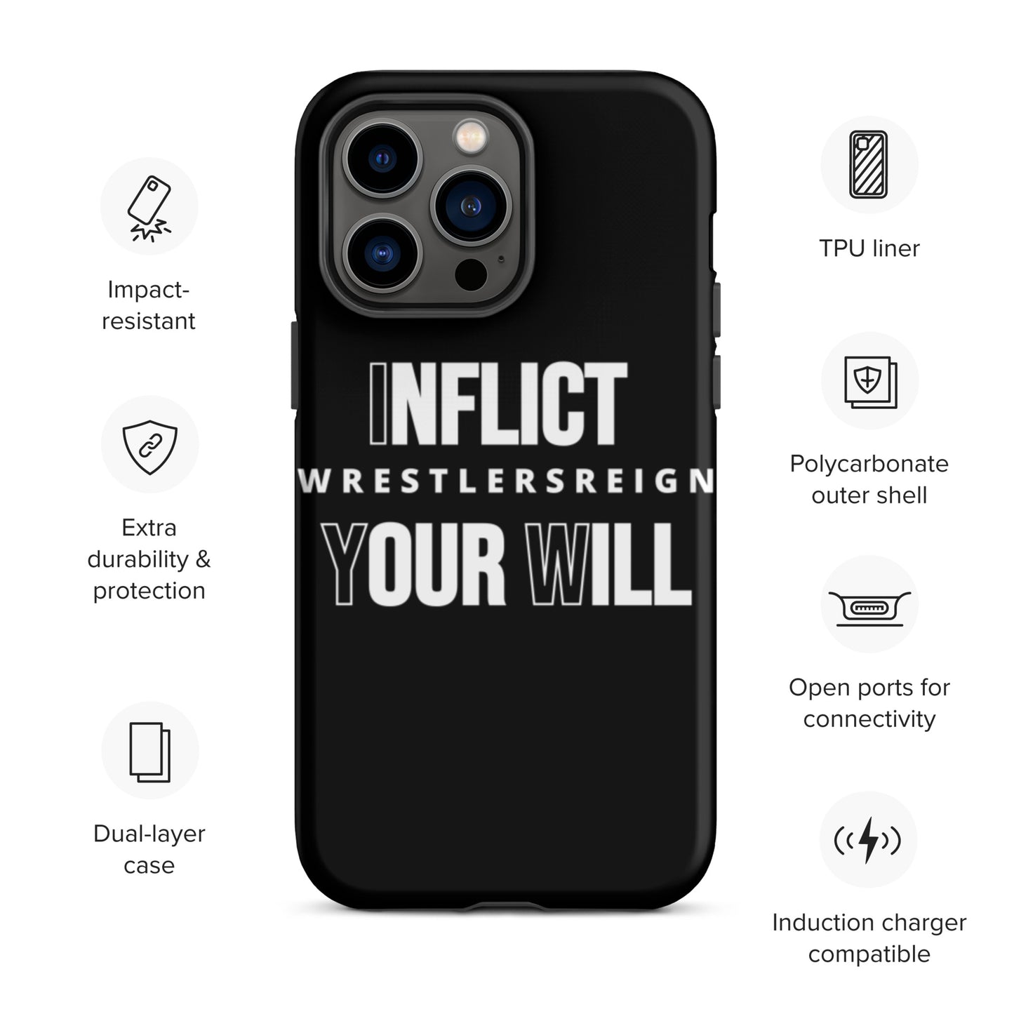 Inflict Your Will Tough iPhone case - Wrestlers Reign 